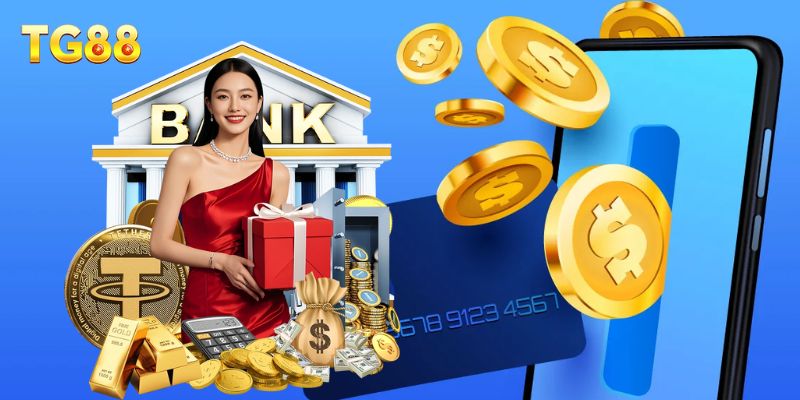 Các bước nạp tiền TG88 qua tài khoản ngân hàng