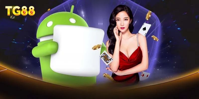 Hướng dẫn tải app TG88 cho hệ máy Android